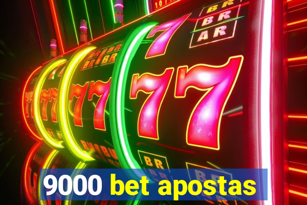 9000 bet apostas